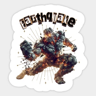 Earthquake Sticker